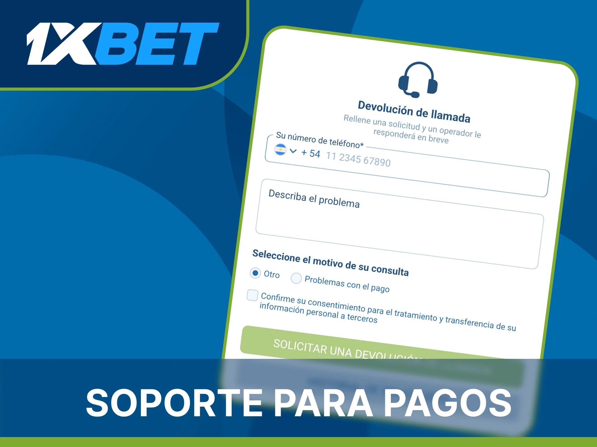 Si tiene algún problema con los pagos, póngase en contacto con el servicio de asistencia de 1xBet.